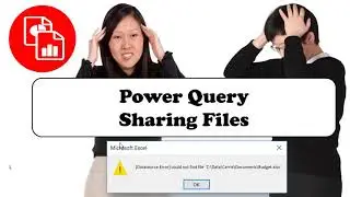 Share Power Query File - Formula.Firewall Error Workaround