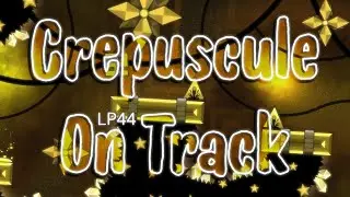 [SHOWCASE] "Crepuscule On Track" by LP44