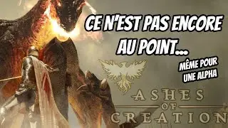 Mon avis sur l'état actuel de Ashes of Creation