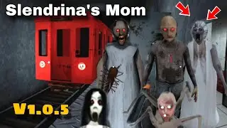 Granny 4 Mortuary Madness Version 1.0.5 With Slendrina's Mom Full Gameplay
