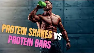 Protein Shakes vs Protein Bars (Which is best?)