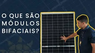 Painéis solares fotovoltaicos bifaciais: TUDO QUE VOCÊ PRECISA SABER