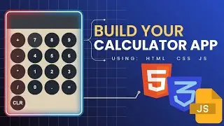 Build a Responsive Calculator using HTML, CSS & JavaScript Tutorial