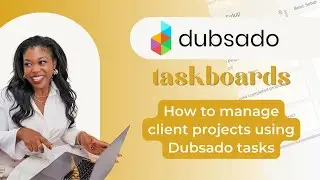 How to use Dubsado for client projects | Project management tool for beginners