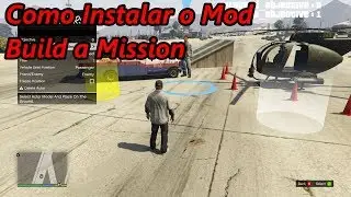 Como Instalar o Mod Build a Mission No Seu GTA V