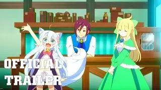Cheat Kusushi no Slow Life: Isekai ni Tsukurou Drugstore - Official Trailer PV