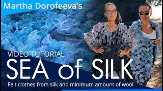 Martha Dorofeeva's felting video tutorial 