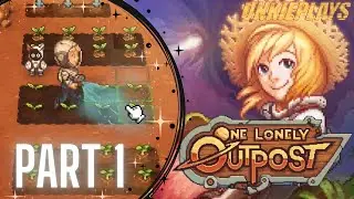 Colonizing the Cosmos! Let's Play One Lonely Outpost Part 1