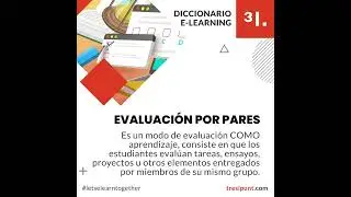 ¿Qué es la evaluación por pares? #diccionarioeLearning #letselearntogether