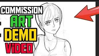 Comission Art Demo Video