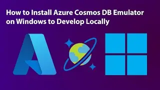 How to Install Azure CosmosDB Emulator on Windows