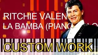 Ritchie Valens - LA BAMBA (PIANO SOLO) (PRO MIDI FILE REMAKE) - 
