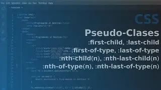 Curso de CSS - Pseudo Clases [first-*, last-*, nth-*]