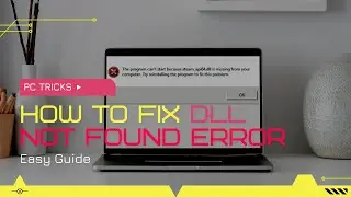 How to fix DLL Not Found Error in PC | PC TRICKS