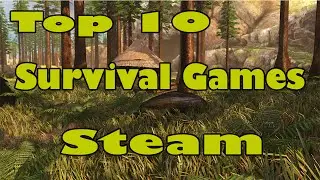 Top 10 survival games from 2014 - Steam