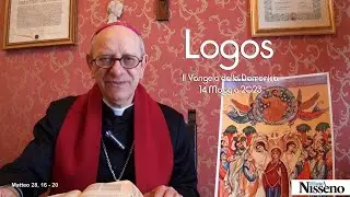 LOGOS il Vangelo della Domenica - 21 Maggio 2023