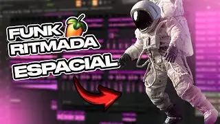 Como Fazer RITMADA ESPACIAL no FL STUDIO 🔥