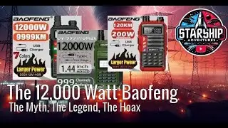 🔴The 12,000 Watt Ham Radio!   WOW...  Yes, It's BS, and it is Crazy!   We Explore the Scams!