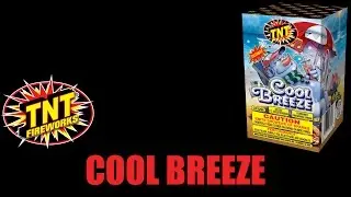 Cool Breeze - TNT Fireworks® Official Video