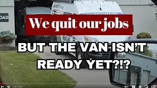 Our first day of Vanlife - Without a van?!?!