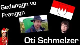 Gedanggn vo Franggn - Oti Schmelzer