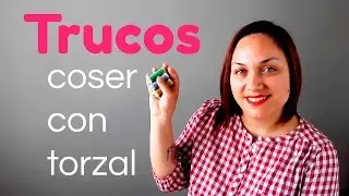 Trucos para coser con hilo torzal