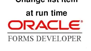 Oracle Forms 10g: Change list items at run time
