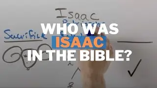 Who was Isaac in the Bible?