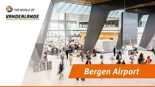 The World Of Vanderlande: Bergen Airport
