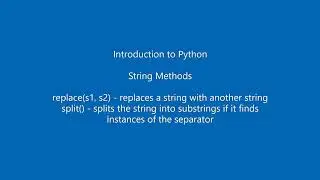 Python String Methods - replace(), split()