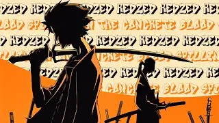 Samurai Champloo AMV - Blood Spillin' on the Concrete by REDZED