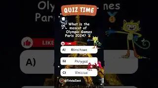 What is the mascot of Paris Olympics 2024? | General Knowledge Quiz | Trivia Zest 