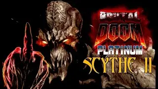 Brutal Doom Scythe II - Archviles Suck