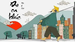 "DU CA KHÚC" | MER FT. LAZII