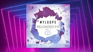 Reloaded FX Vol. 2 Trance FX Sample Pack