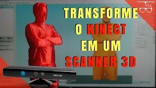 Transforme o Kinect em um Scanner 3D