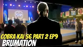 Cobra Kai season 6 part 2 | episode 9  brumation ￼| fan fiction