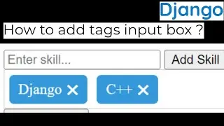How to add tags input box in Django | Input field which can take multiple word with square bracket
