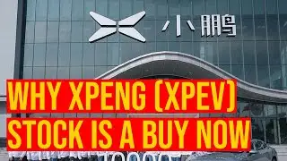 Why Xpeng (XPEV) Stock Is A Buy Now