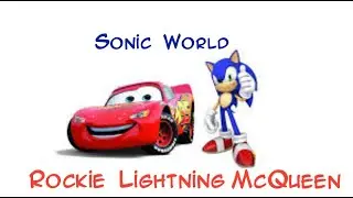 Sonic World Rockie Lightning McQueen