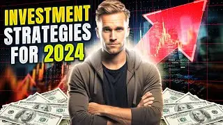 Financial Experts Reveal the Best Investment Strategies for 2024