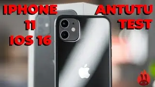 iPhone 11 iOS 16 test Antutu