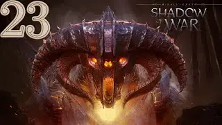 Прохождение Middle-earth: Shadow of War (Средиземье: Тени Войны) - 23 серия - Проклятье Карнан