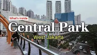 Full Review: Central Park, an Iconic Mall That Feels Like You’re Overseas!!