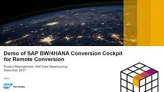 Demo of SAP BW/4HANA Conversion Cockpit