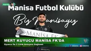 MERT KUYUCU MANİSA FK'DA