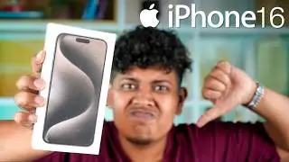 iPhone 16 👎| Apple Fanboy Rant 🗣 - Irfan's View