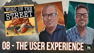 Word on the Street 08 - The User Experience