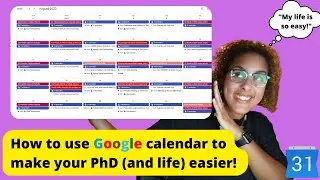 How to use Google calendar to make your PhD (& life) easier | Advice from a Vanderbilt PhD student
