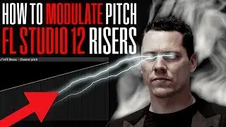HOW to PITCH BEND in FL Studio 12 -  Modulate Pitch of Instruments, / VSTi, Build Riser Effects!